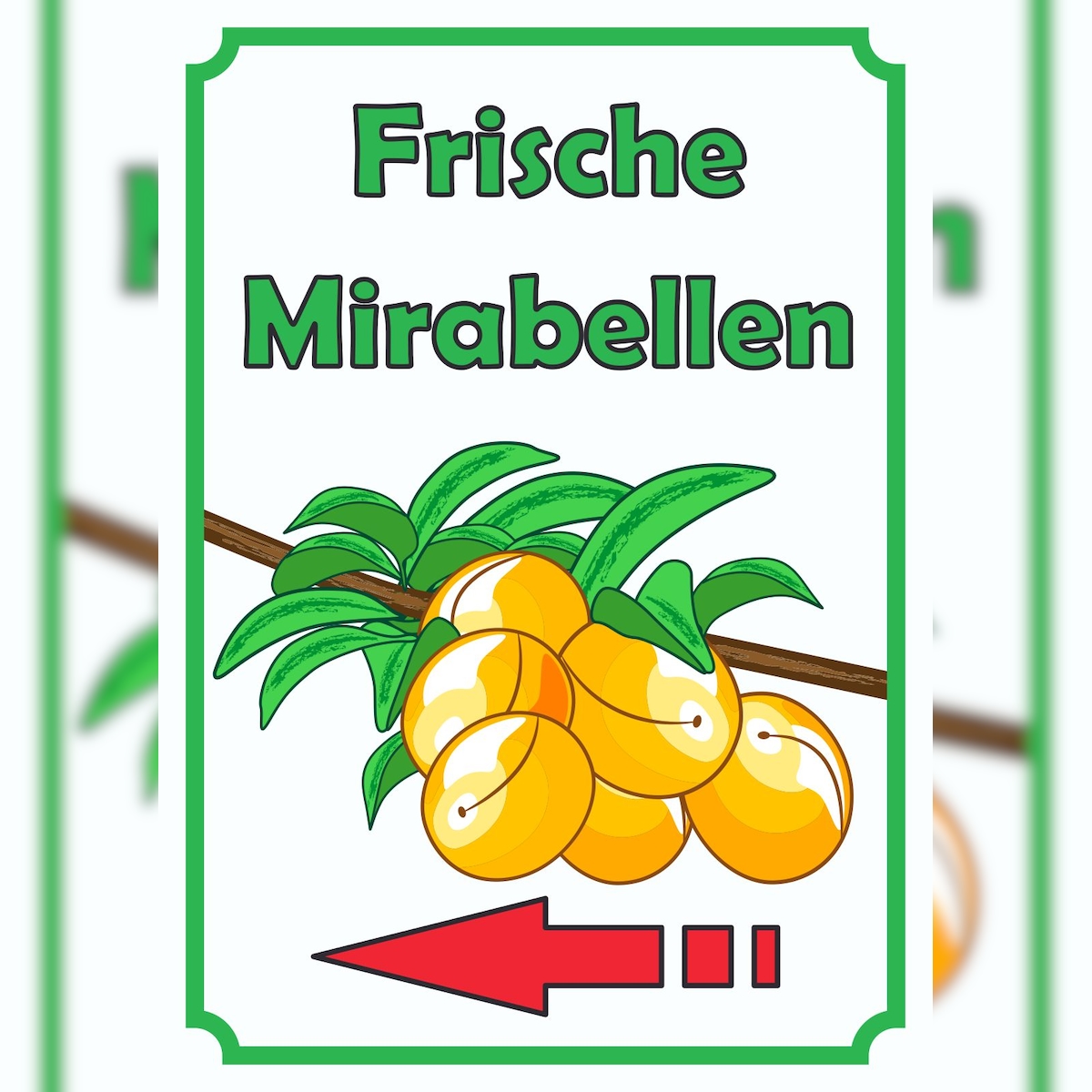 HB-Druck Frische Mirabellen Schild Hochkant mit Pfeil links A6 (105x148mm)