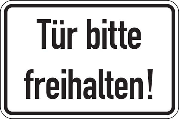 Türschild, Tür bitte freihalten!, 100 x 150, Folie - 150x100 mm Folie selbstklebend