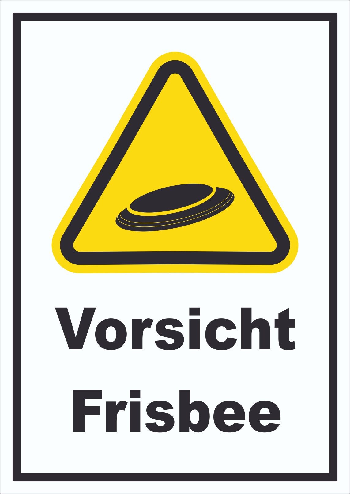 Vorsicht Frisbee Schild A0 Rückseite selbstklebend