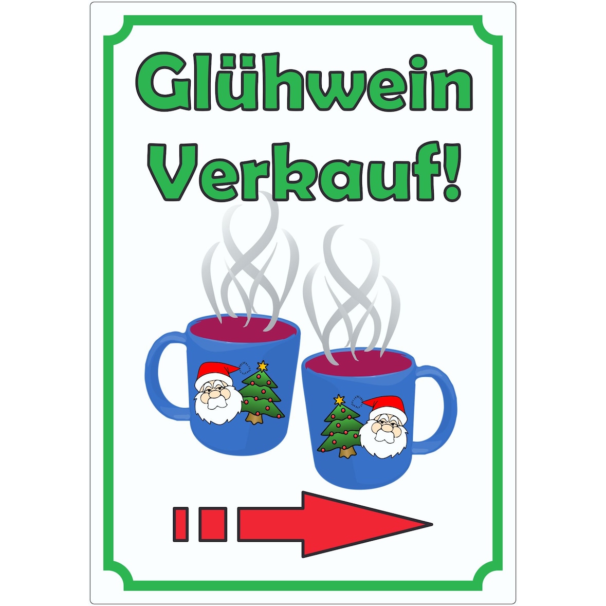 Glühwein Werbeaufkleber Aufkleber Hochkant mit Pfeil rechts A2 (420x594mm)