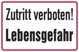 thumbnail of Hinweisschild, Zutritt verboten! Lebensgefahr - 300x200x0.45 mm Aluminium geprägt