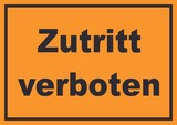 thumbnail of Zutritt verboten Schild schwarz-orange A0 (841x1189mm)