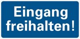 thumbnail of Hinweisschild, Eingang freihalten, Alu geprägt, 170 x 350 mm - 350x170x0.45 mm Aluminium geprägt