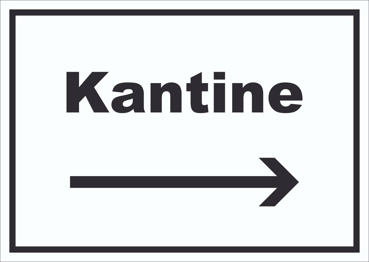 Kantine Schild mit Text und Richtungspfeil rechts essen und trinken waagerecht A3 (297x420mm)