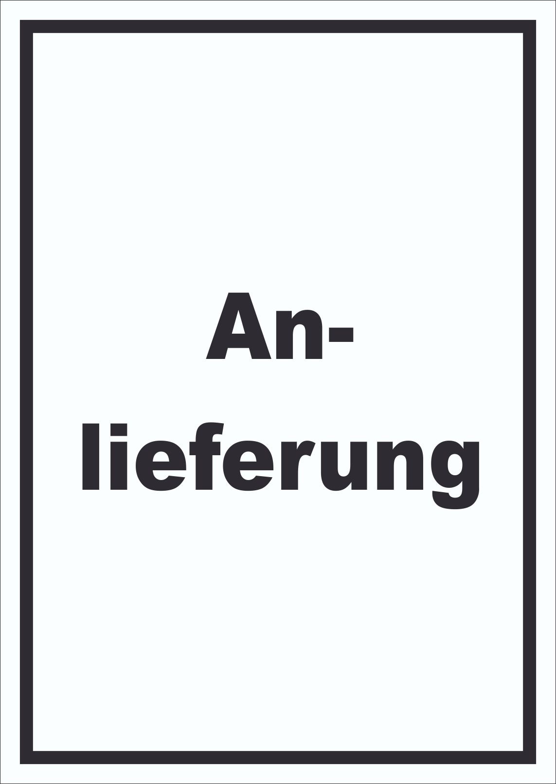 Anlieferung Schild mit Text Annahme hochkant A3 Rückseite selbstklebend