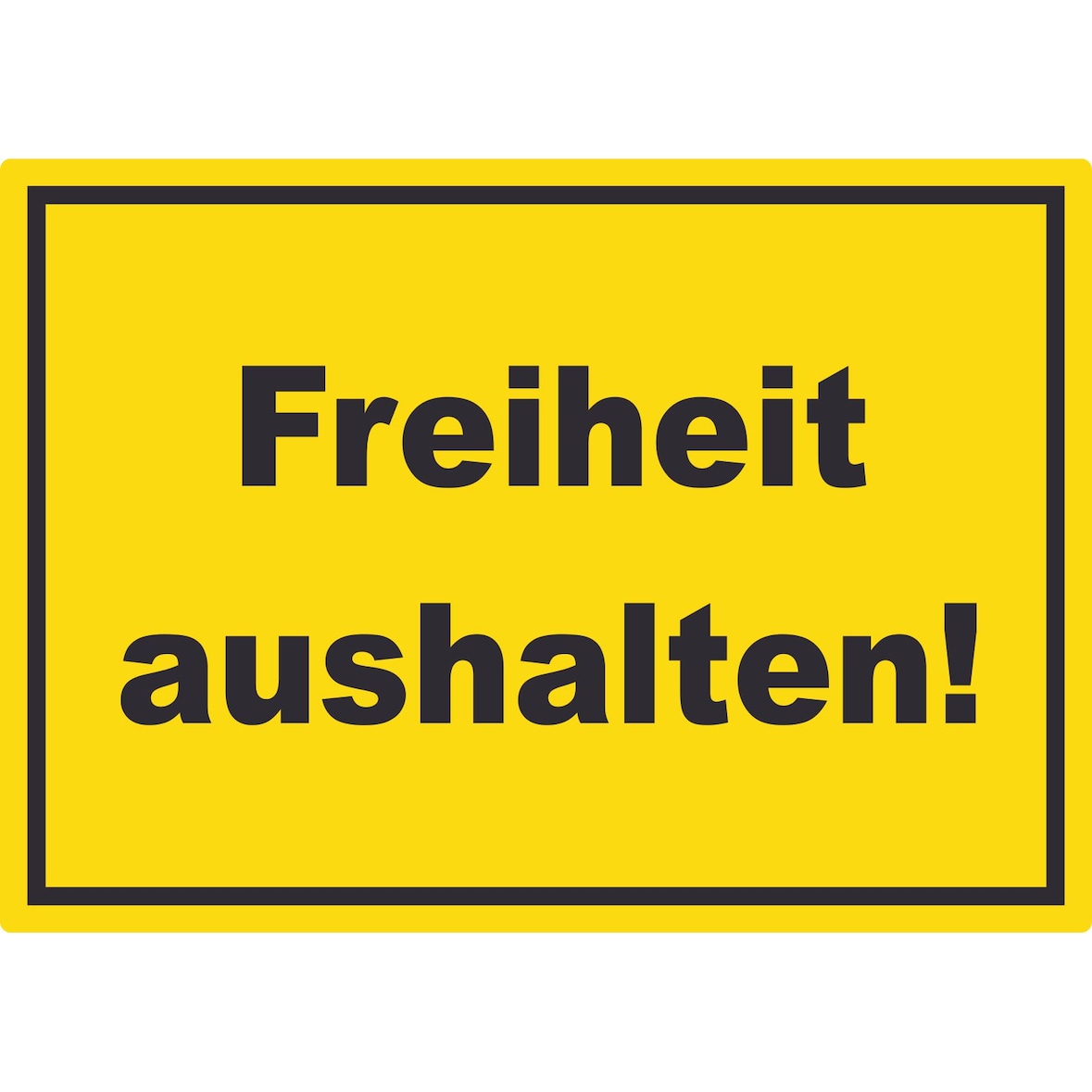 Freiheit aushalten Aufkleber mit Text gelb-schwarz A9 (37x52mm)