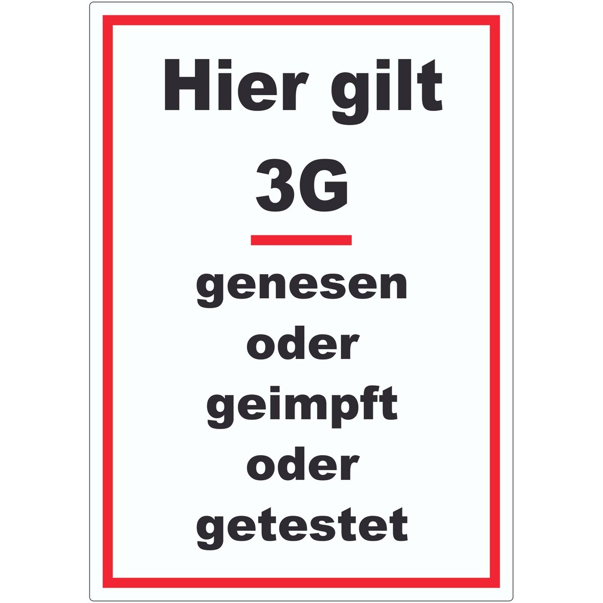 Hier gilt 3G Hinweis Aufkleber mit Text A1 (594x841mm)