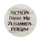 thumbnail of Bierdeckel Schön das Du da bist/Schön dass wir zusammen feiern, Ø 10,7 cm, 100 Stück