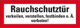 thumbnail of Aufkleber I Feuerwehrschild Rauchschutztür verkeilen, ..., Folie, selbstklebend, 210x74mm, DIN 4066