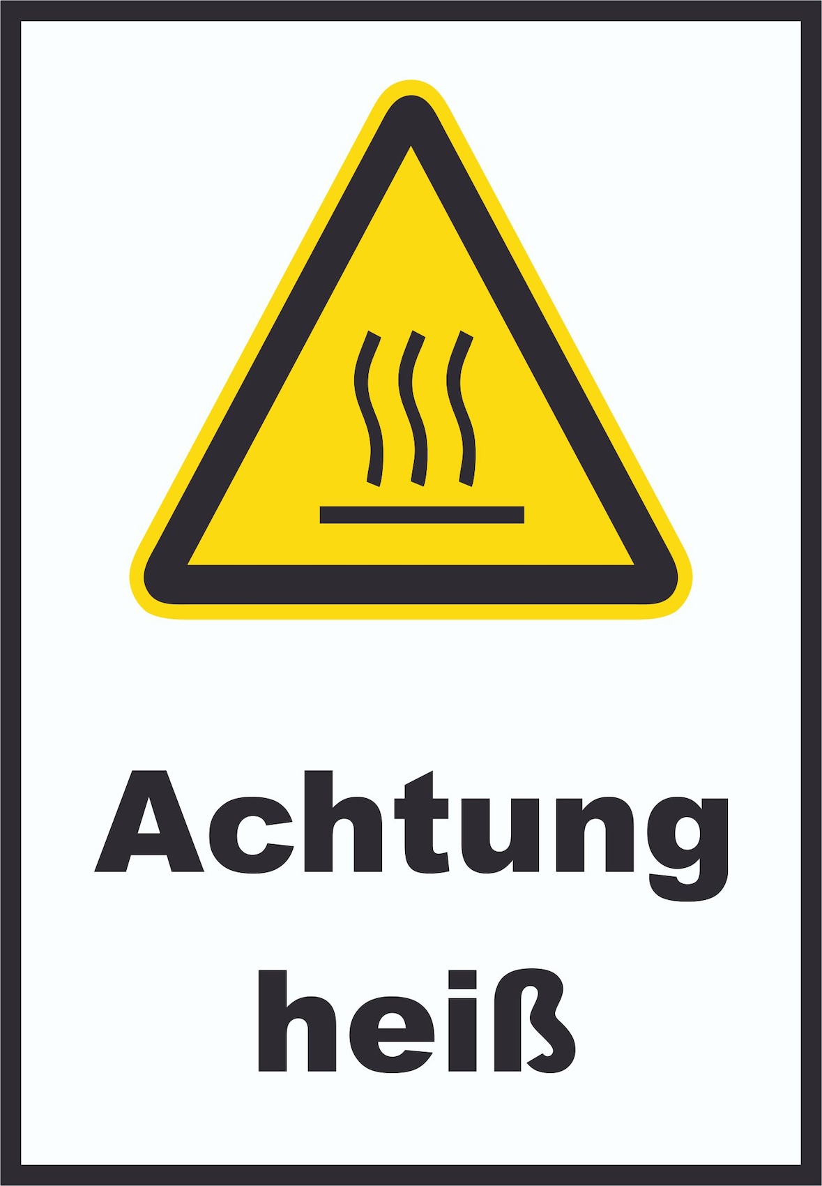 Achtung heiß Schild A3 Rückseite selbstklebend