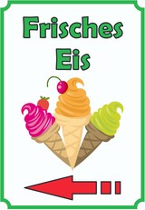 thumbnail of Frisches Eis Schild Hochkant mit Pfeil links A2 Rückseite selbstklebend