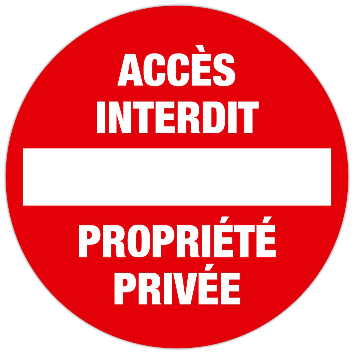 Exacompta - Réf. 67100E - 1 Panneau polypropylène non adhésif Accès interdit propriété privée - Diamètre 30 cm - Rouge