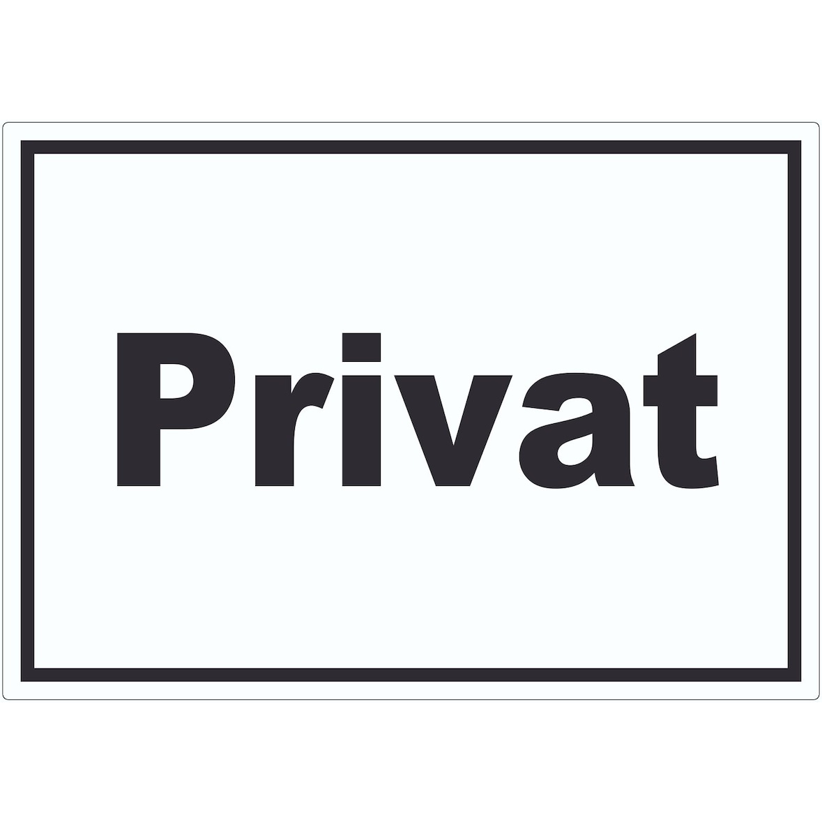 Privat Schild schwarz-weiß A2 Rückseite selbstklebend
