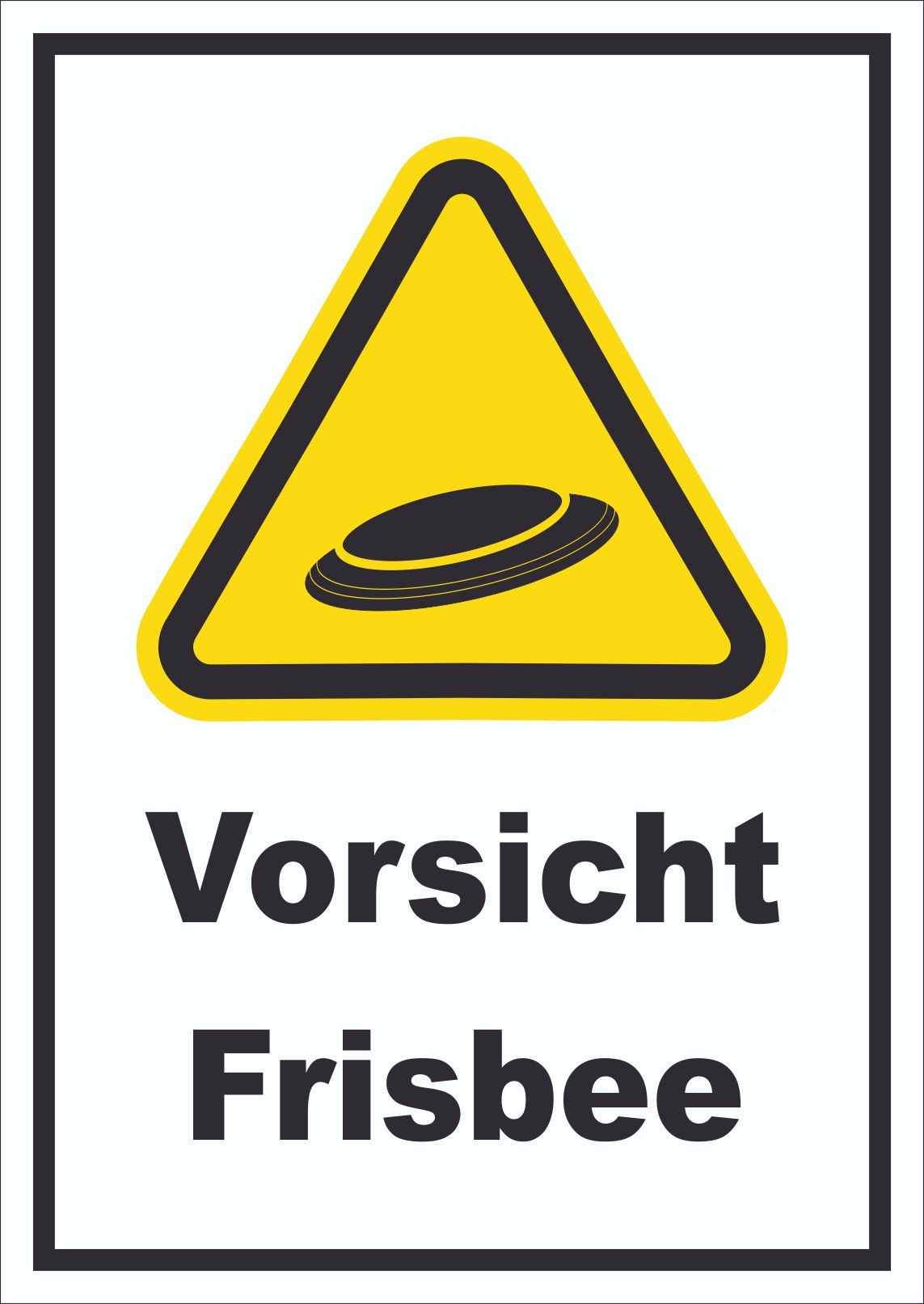 Vorsicht Frisbee Schild A3 (297x420mm)