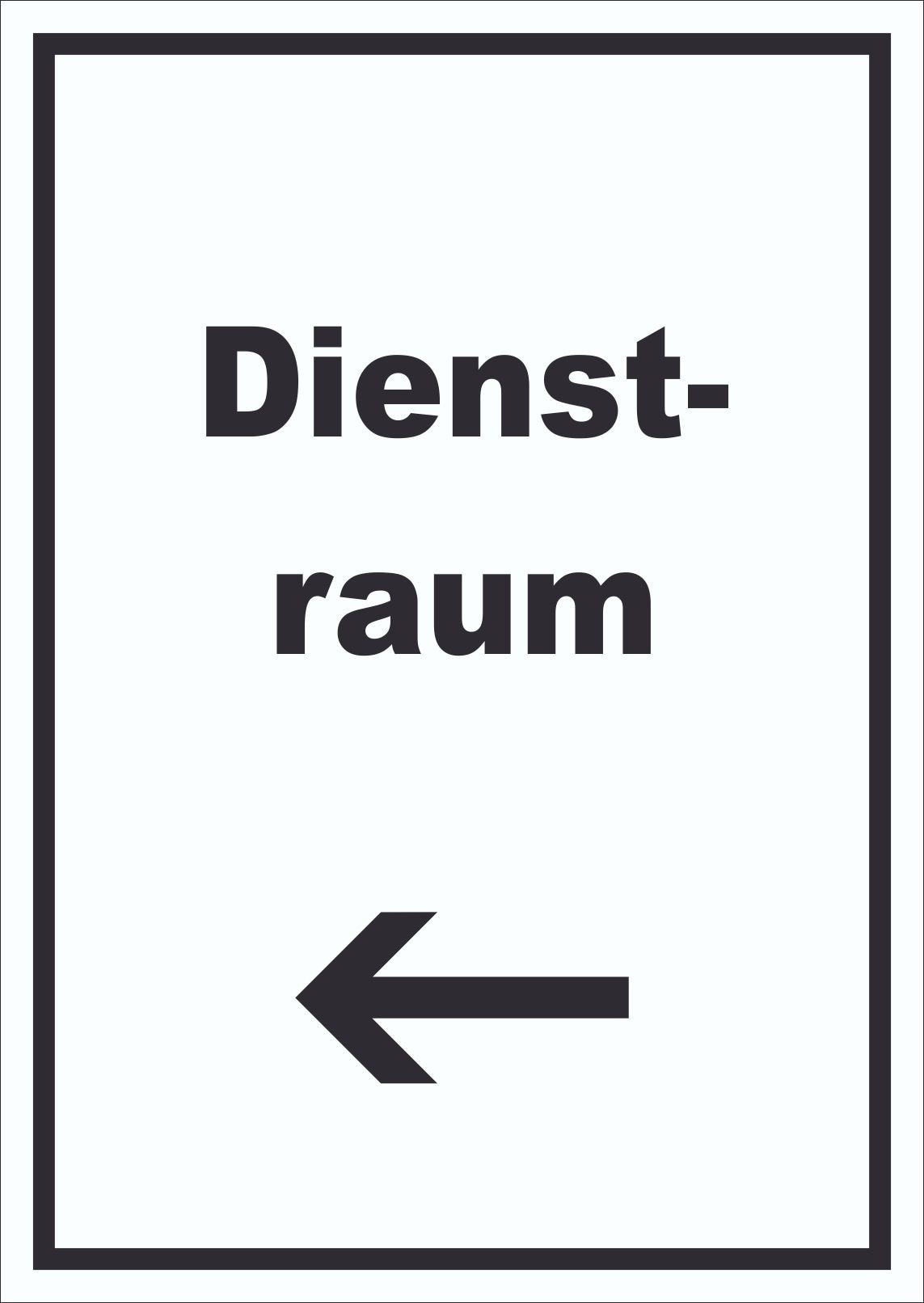 Dienstraum Schild mit Text und Richtungspfeil links Büro hochkant A3 (297x420mm)