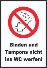 thumbnail of Keine Binden und Tampons ins WC werfen Schild A2 (420x594mm)