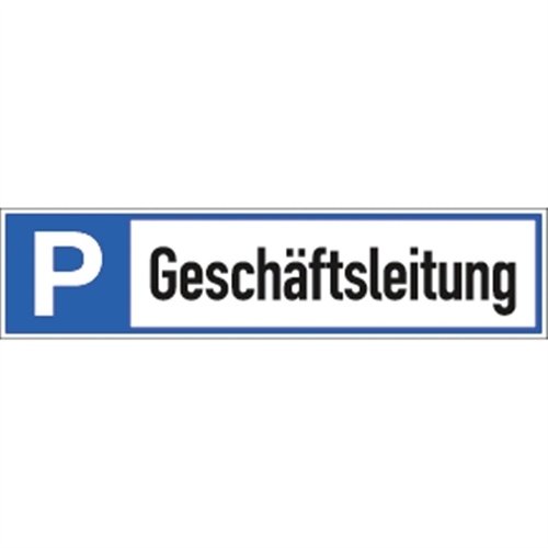 Schild Parkplatzreservierer Geschäftsleitung, Alu, 460x110 mm