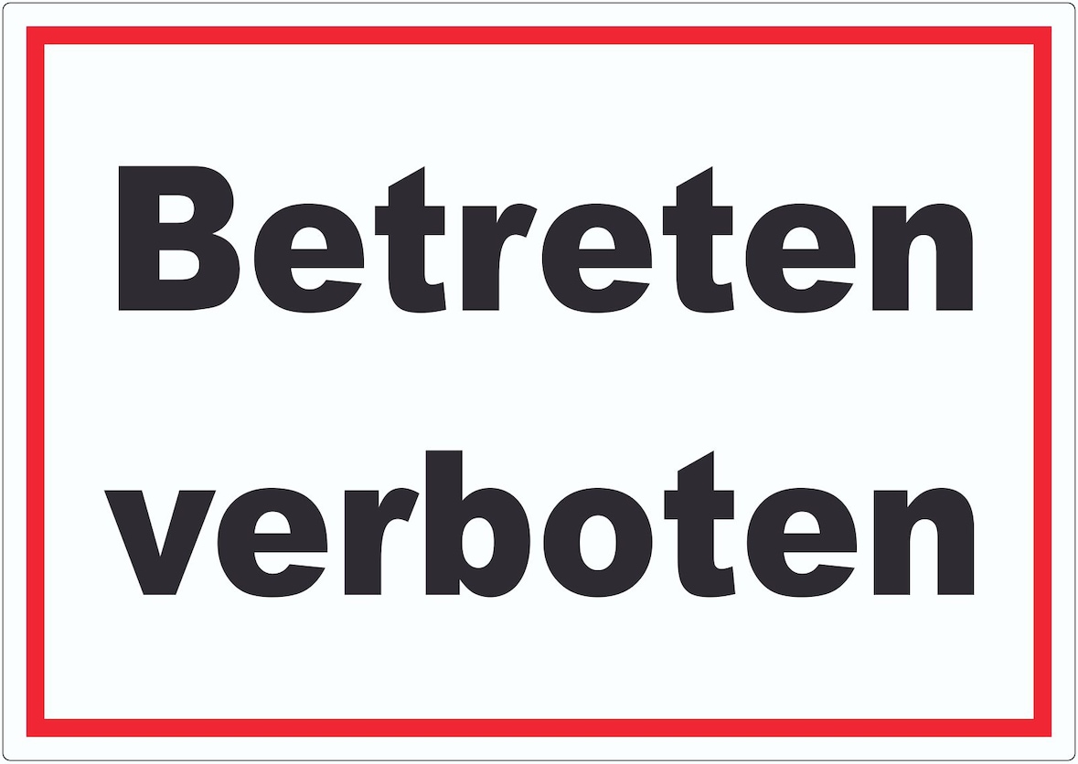Betreten verboten Schild schwarz-weiß-rot A2 Rückseite selbstklebend