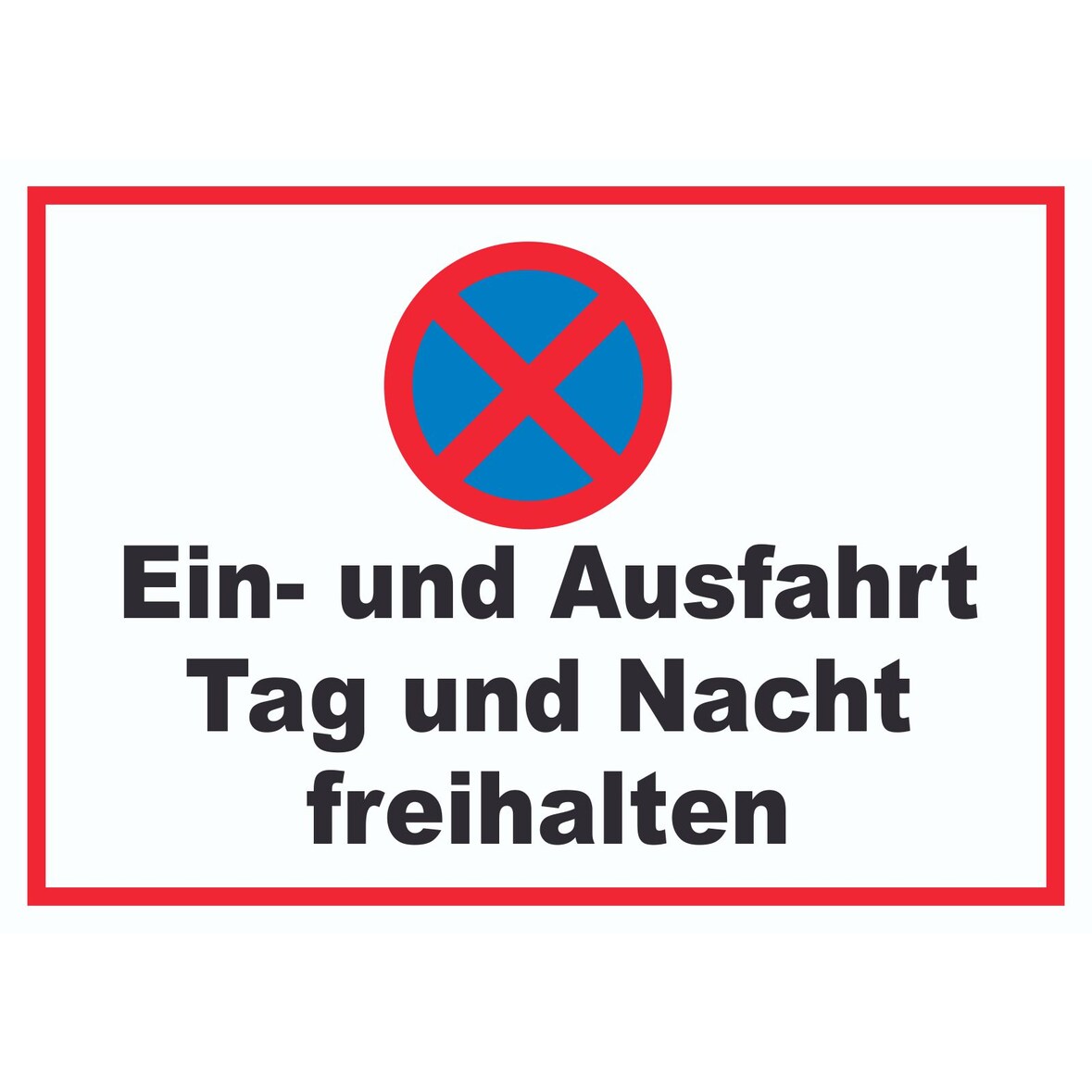 Parken verboten Ein- und Ausfahrt Tag und Nacht freihalten Schild A1 Rückseite selbstklebend
