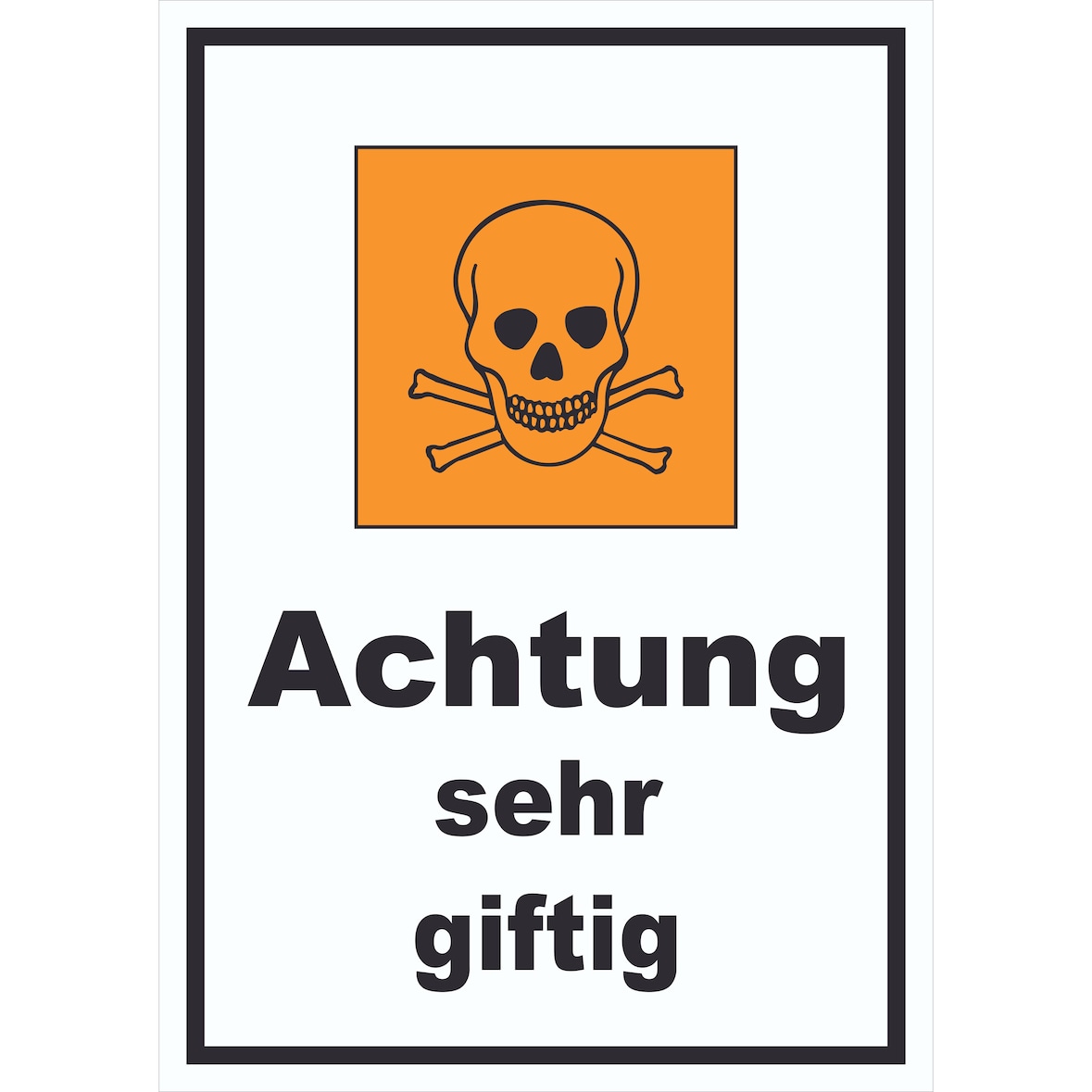 Schild Gefahrensymbol sehr giftig Totenkopf A0 (841x1189mm)
