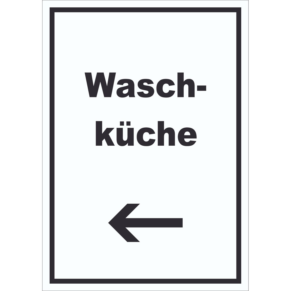 Waschküche Schild mit Text und Richtungspfeil links Waschraum hochkant A0 Rückseite selbstklebend