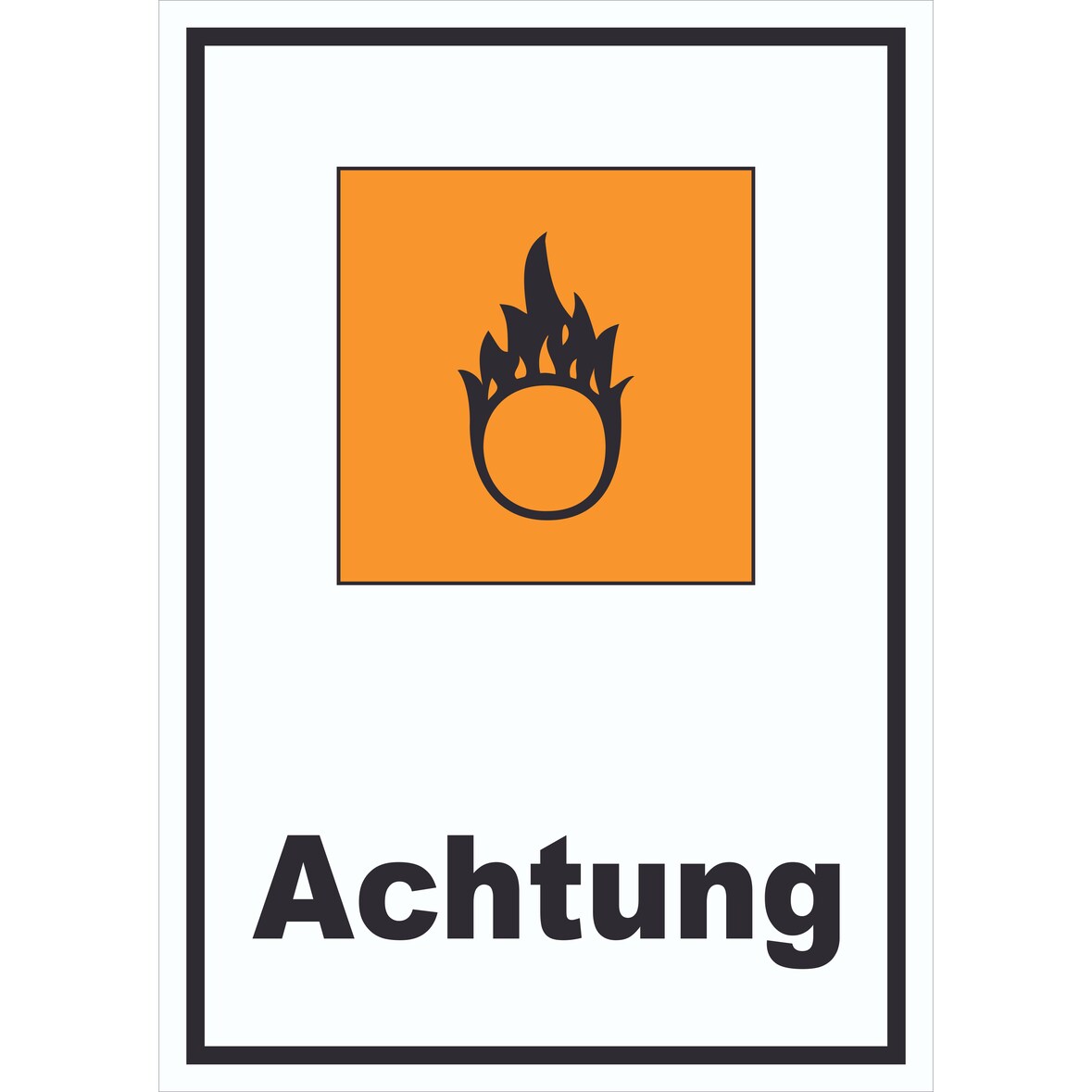 Schild Gefahrensymbol Brandfördernd Achtung Brand hochkant A2 Rückseite selbstklebend