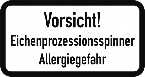 Vorsicht! Eichenprozessionsspinner Allergiegefahr, Alu, RA1, 420x231 mm